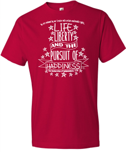Life, Liberty, And The Pursuit Of Happiness Tee (ONLY Size Small, Large, 3X)