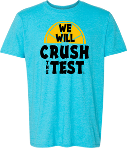 Crush the Test Testing Tee