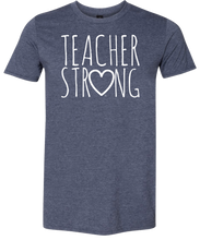 Teacher Strong Tee