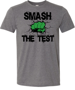 Smash The Test Testing Tee (ONLY Size Medium)