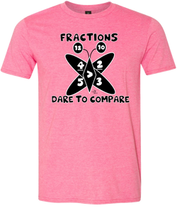 Fractions: Dare To Compare Tee