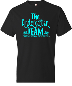 The Kindergarten Team Grade Level Tee