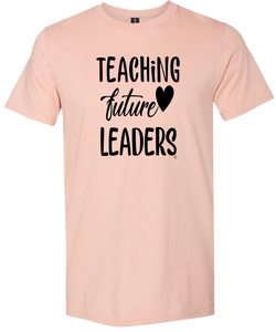 Teaching Future Leaders Tee (ONLY Size 3X)